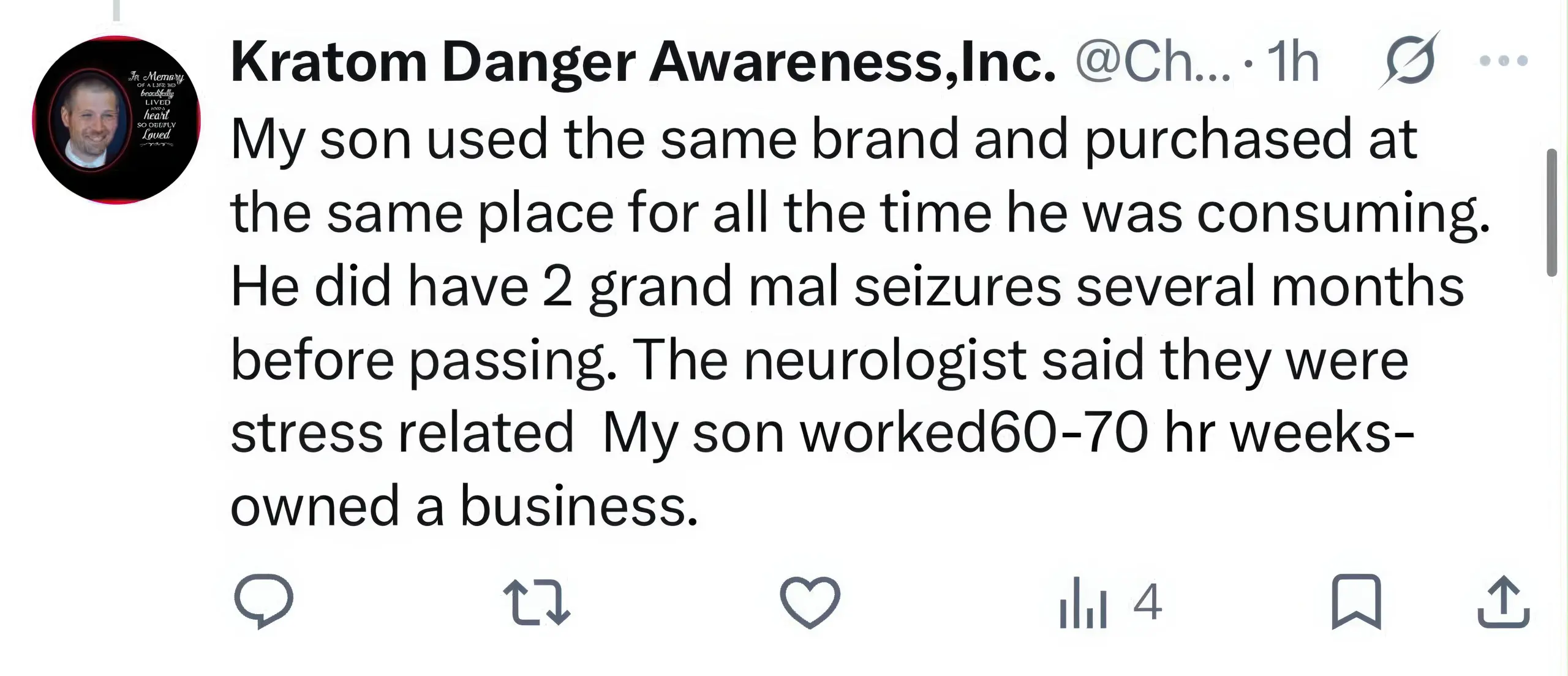 Public social-media comment attributed to Wendy Chamberlain: her son had two grand mal seizures several months before passing; a neurologist said they were stress related; he worked 60-70 hour weeks and owned a business.